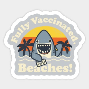 Fully Vaccinated, Beaches Sticker